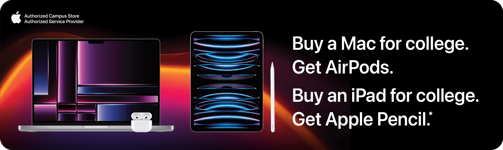 Apple Back To School | Shop Mac for college. Get AirPods. Shop iPad for college. Get Apple Pencil.*